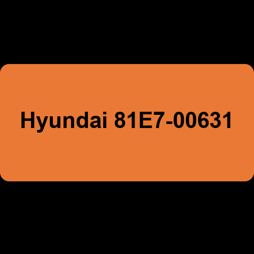 Hyundai 81E7-00631